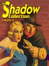 The Shadow Collection, Volume 2